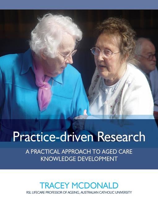 Title details for Practice-driven Research by Tracey McDonald - Available